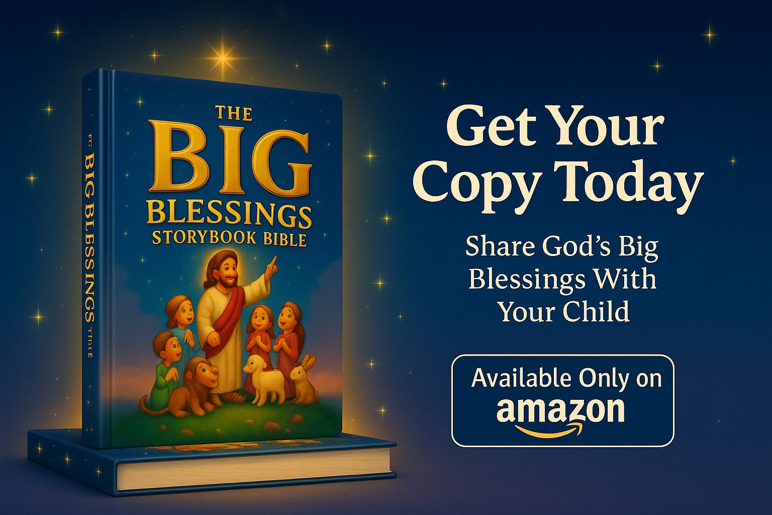 The Big Blessings Storybook Bible